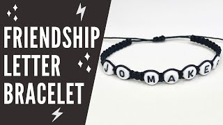How to Make Friendship Bracelet with Letter Beads