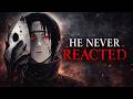 Why Itachi Never Reacted Emotionally And Why You Shouldn T Either