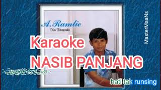 Download lagu A RAMLIE -  NASIB PANJANG (karaoke M1) #mastermaans mp3