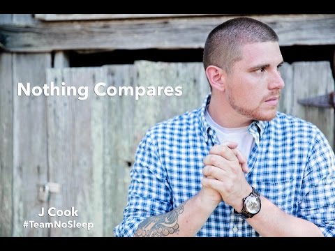 J Cook - Nothing Compares (Official Video)