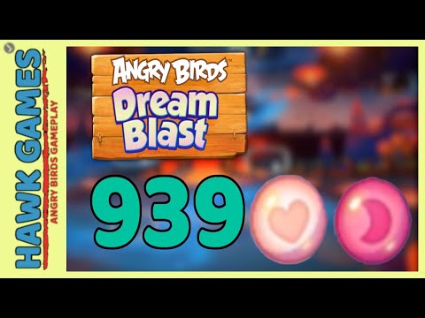 Angry Birds Dream Blast Level 939 - Walkthrough, No Boosters