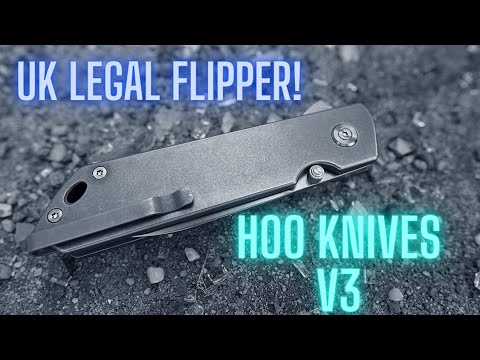 The UK Legal EDC Flipper Knife! Hoo Knives V3