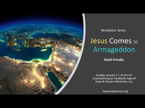 87 - Apocalipsis 19:11 - Jesús viene a Armagedón - 01/01/23