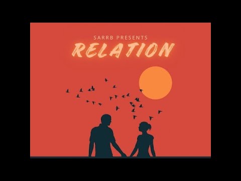 RELATION (OFFICIAL AUDIO) - SARRB | STARBOY X | LATEST PUNJABI SONG | 2024