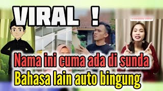 Download lagu Viral ! NAMA INI CUMA ADA DI SUNDA, BAHASA DAERAH LAIN AUTO BINGUNG #beranda #beritaterkini #lucu  mp3