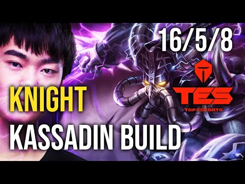LPL Knight Kassadin Build!