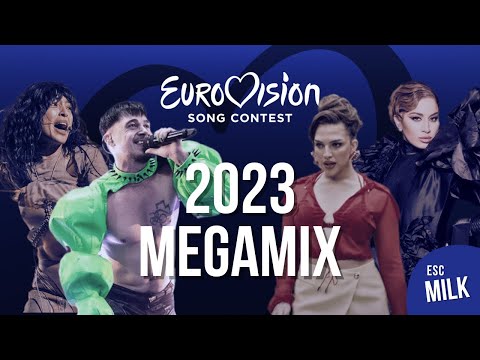 ESC Milk | Eurovision 2023 Megamix
