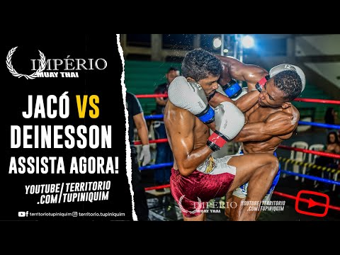Jacó vs Deinesson - Império MuayThai 5