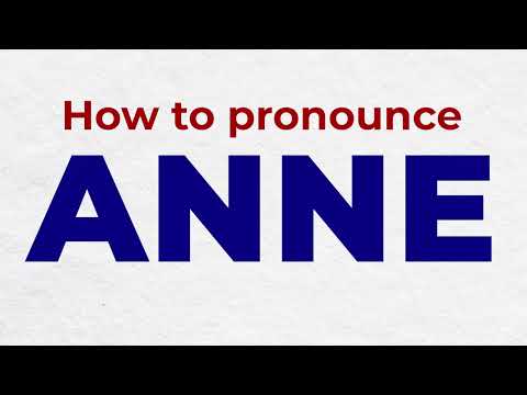 How to Pronounce ANNE In French PERFECTLY