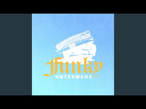Funky Unterwegs