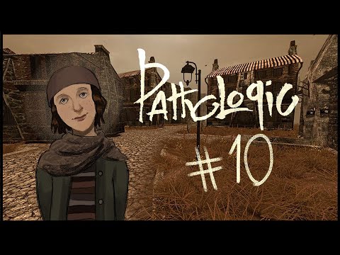 Pathologic Classic HD Gameplay | Changeling #10