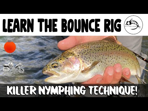 Nymph Fly Fishing: How to Fish the Bounce Rig