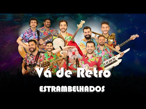 Vade Retro - Estrambelhados