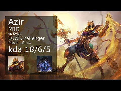Azir vs Sylas Mid - EUW Challenger 18/6/5 Patch 10.14 Gameplay