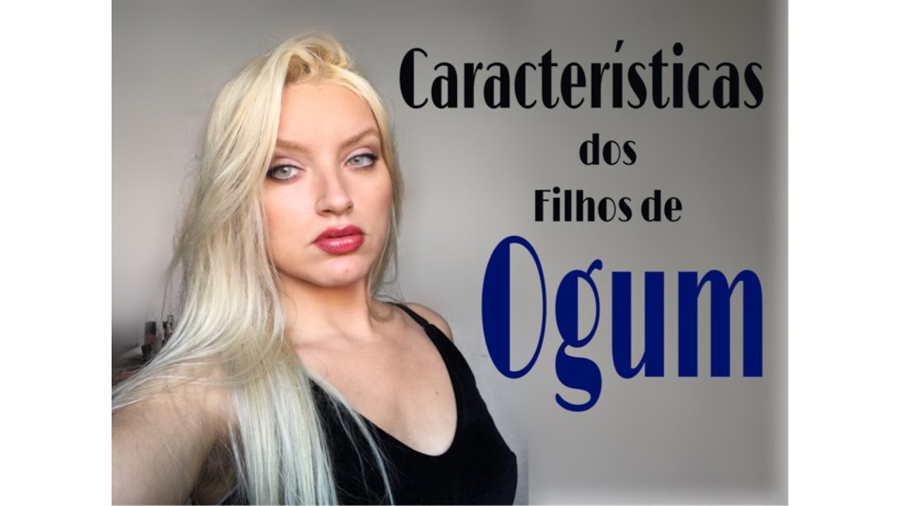 Características dos filhos de Ogum | Ogum e Oxossi, Ogum e Exu, filhas de Ogum