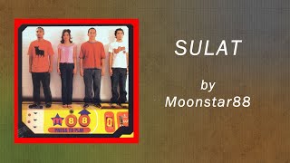 SULAT - Moonstar88 (Lyric Video) OPM