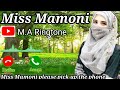 Mamoni name Ringtone_l_Miss Mamoni Please pick up The phone_l_new Bansuri Ringtone_l_M.A Ringtone