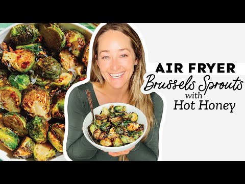 Hot Honey Air Fryer Brussels Sprouts