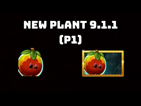 New Plant NOCTARINE I PvZ2 9.1.1 (p1) I Plants vs zombie 2 I ChopperVN