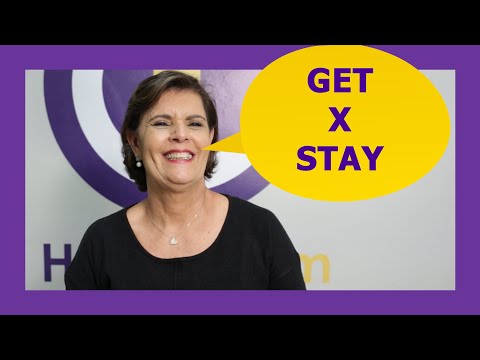 "Get x Stay"!