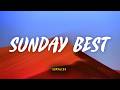 Surfaces Sunday Best Lyric Video Indo Subtitle Lirik Indonesia Lirik Terjemahan