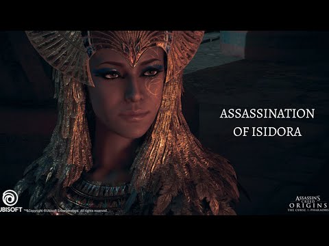ASSASSINATION OF ISIDORA (FINAL BOSS FIGHT) || ASSASSIN'S CREED ORIGINS: THE CURSE OF THE PHARAOHS