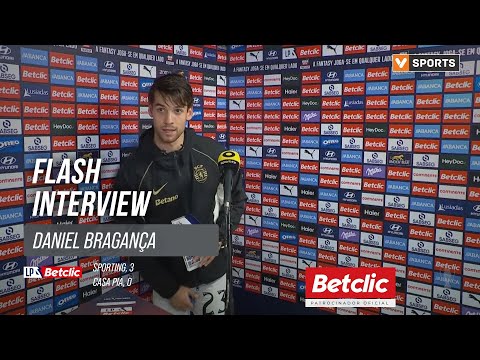 I Liga (#18) | Sporting 3-0 Casa Pia: Flash Interview Daniel Bragança