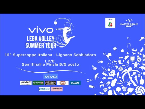 16^ Supercoppa Italiana #vivoLVST - Semifinali e Finale 5/6 posto