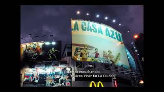 La Casa Azul - Quiero Vivir En La Ciudad