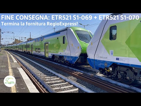 [4K60FPS] LE ULTIME DUE CONSEGNE AEROPORTUALI PER TRENORD: ETR521 S1-069 & ETR521 S1-070!