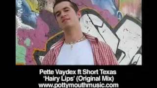 Pette Vaydex ft Short Texas - Hairy Lips (Original Mix)