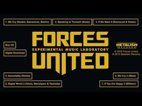 FORCES UNITED II We Cry (feat. Nookie, Maxim Samosvat & Vladimir Bazhin)