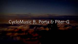 Me tocó una luz (Letra) - Cyclo ft. Porta &amp; Piter-G