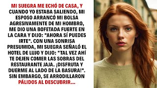 MI SUEGRA ME ECHÓ DE CASA, Y CUANDO YO ESTABA SALIENDO, MI ESPOSO ARRANCÓ MI BOLSA AGRESIVAMENTE...