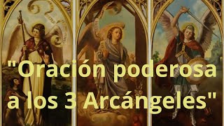 Powerful Prayer to the 3 Archangels to Protect Your Home