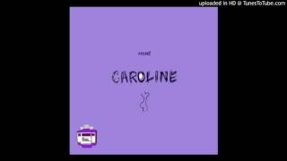 Amine - Caroline (Yung$avage Mix)