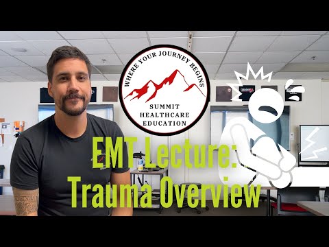 EMT Lecture: Trauma Overview