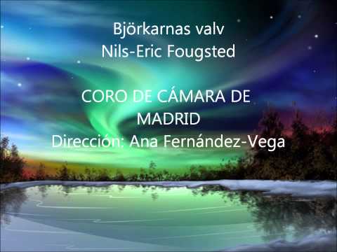 Coro de Cámara de Madrid - BJÖRKARNAS VALV