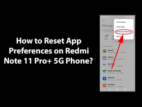 How to Reset App Preferences on Redmi Note 11 Pro+ 5G Phone?