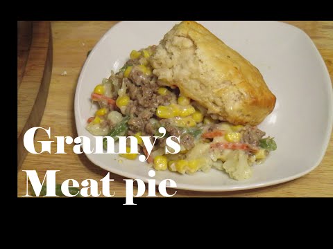 Granny's Meat Pie Recipe- How to make a Meat pie