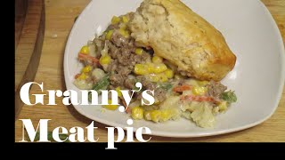 Granny's Meat Pie Recipe- How to make a Meat pie