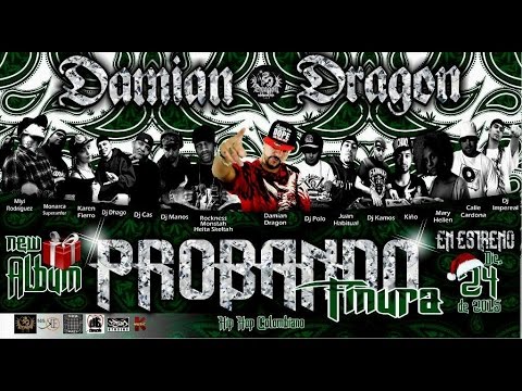 Damian Dragon  - Colombian Conection Ft Rockness Monstah (Helta Skeltah) / Calle Cardona & Dj Manos