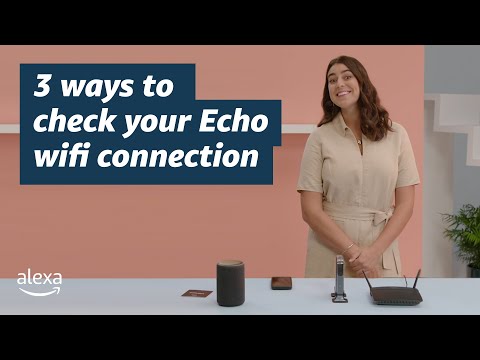 3 Ways to Check Your Echo WIFI Connection | Amazon |...