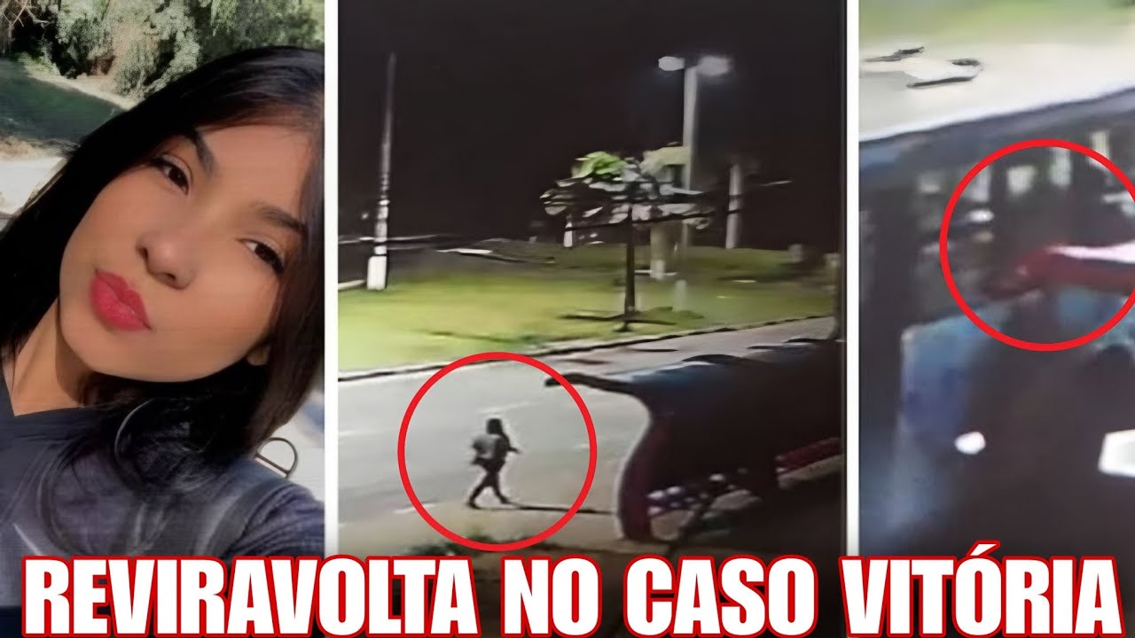 BOMBA BOMBA URGENTE REVIRAVOLTA NO CASO VITÓRIA