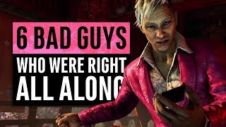6 Bad Guys Who Were Right All Along