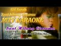 Siti Sarah Saat Hilang Cintamu KARAOKE HD minus one instrumental karaoke Version no vocal