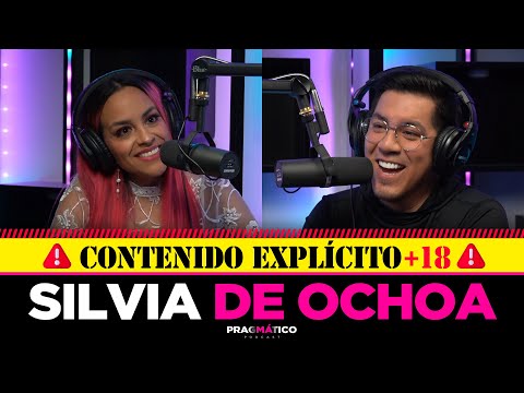 PRAGMÁTICO 28 | Silvia de Ochoa | ⚠️ CONTENIDO EXPLÍCITO ⚠️