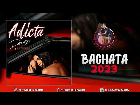 Dama - Adicta (feat. Mayinbito) - #BACHATA 2023