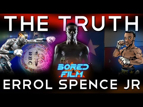 Errol Spence Jr - The Truth (Original Bored Film Documentary)