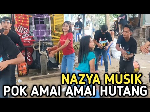 Dangdut Viral Pok Amai Amai Hutang || NAZYA MUSIK